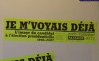 Je m'voyais déjà - Affiches de campagne